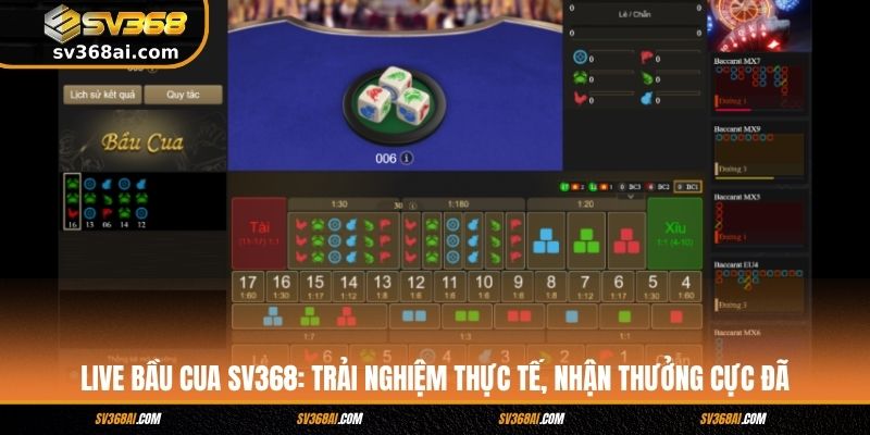 Live Bầu Cua SV368: Trải Nghiệm Thực Tế, Nhận Thưởng Cực Đã